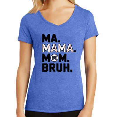 Women's V-Neck Tee - Mom, Mama, Bruh  Thumbnail